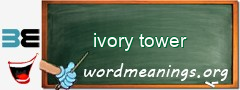 WordMeaning blackboard for ivory tower